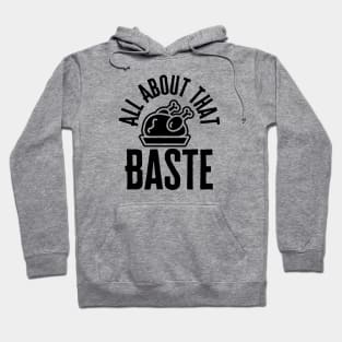 All About That Baste Hoodie